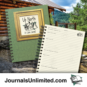 Up North, A Cabin Journal